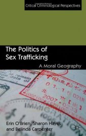 book The Politics of Sex Trafficking: A Moral Geography