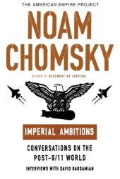 book Imperial Ambitions: Conversations on the Post-9/11 World