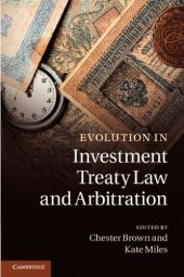 book Evolution in Investment Treaty Law and Arbitration