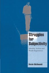 book Struggles for Subjectivity: Identity, Action and Youth Experience