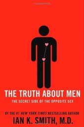 book The Truth About Men: The Secret Side of the Opposite Sex