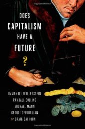 book Does Capitalism Have a Future?