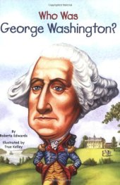 book Who Was George Washington?