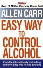 book Allen Carr's Easyway to Control Alcohol