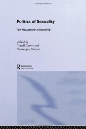 book Politics of Sexuality: Identity, Gender, Citizenship