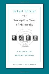 book The Twenty-Five Years of Philosophy: A Systematic Reconstruction