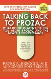 book Talking Back to Prozac: What Doctors Won't Tell You About Prozac and the Newer Antidepressants