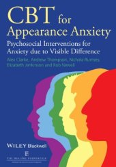 book CBT for Appearance Anxiety: Psychosocial Interventions for Anxiety due to Visible Difference