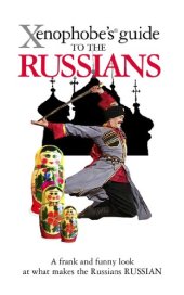 book Xenophobe's Guide to the Russians