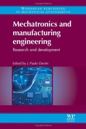 book Mechatronics and Manufacturing Engineering. Research and Development