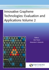 book Innovative Graphene Technologies: Evaluation and Applications, Volume 2