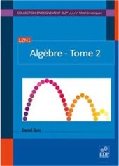 book Algèbre : Tome 2, Anneaux, modules et algèbre multilinéaire