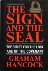 book The Sign and the Seal: The Quest for the Lost Ark of the Covenant