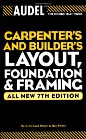 book Audel Carpenter's and Builder's Layout, Foundation, and Framing