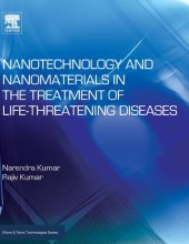 book Nanotechnology and Nanomaterials in the Treatment of Life-Threatening Diseases