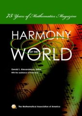 book The Harmony of the World: 75 Years of Mathematics Magazine