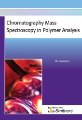 book Chromatography Mass Spectroscopy in Polymer Analysis