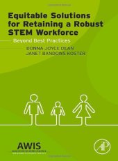 book Equitable Solutions for Retaining a Robust STEM Workforce. Beyond Best Practices