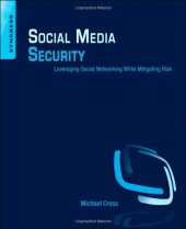 book Social Media Security: Leveraging Social Networking While Mitigating Risk