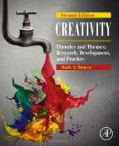 book Creativity. Theories and Themes: Research, Development, and Practice