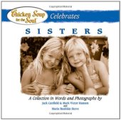 book Chicken Soup for the Soul Celebrates Sisters