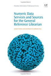 book Numeric Data Services and Sources for the General Reference Librarian