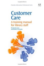 book Customer Care. A Training Manual for Library Staff