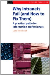 book Why Intranets Fail (And How to Fix Them). A Practical Guide for Information Professionals