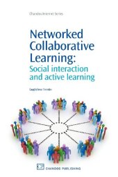 book Networked Collaborative Learning. Social Interaction and Active Learning