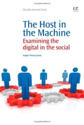 book The Host in the Machine. Examining the Digital in the Social