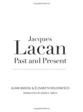 book Jacques Lacan, Past and Present: A Dialogue