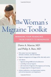 book The Woman's Migraine Toolkit: Managing Your Headaches from Puberty to Menopause