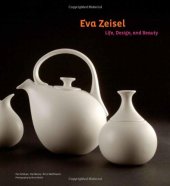 book Eva Zeisel: Life, Design, and Beauty