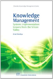 book Knowledge Management. Systems Implementation: Lessons from the Silicon Valley