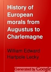 book History of European morals from Augustus to Charlemagne