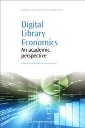 book Digital Library Economics. An Academic Perspective