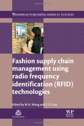 book Fashion Supply Chain Management Using Radio Frequency Identification (Rfid) Technologies