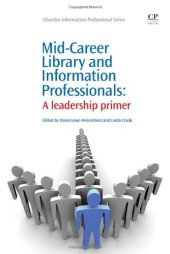 book Mid-Career Library and Information Professionals. A Leadership Primer