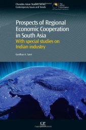 book Prospects of Regional Economic Cooperation in South Asia. With Special Studies on Indian Industry