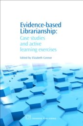 book Evidence-Based Librarianship. Case Studies and Active Learning Exercises