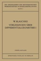 book Vorlesungen Über Differentialgeometrie: Elementare Differentialgeometrie