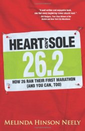 book Heart and Sole: How 26 Ran A Marathon