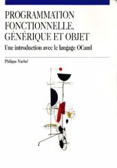 book Programmation fonctionnelle, generique et objet: une introduction avec le langage OCaml