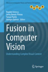 book Fusion in Computer Vision: Understanding Complex Visual Content