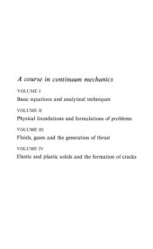 book A course in continuum mechanics, vol. 1: Basic equations and analytical techniques