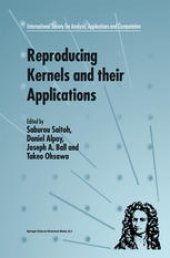 book Reproducing Kernels and their Applications