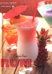 book Mini Bar: Rum: A Little Book of Big Drinks