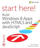 book Start Here! Build Windows 8 Apps with HTML5 and JavaScript