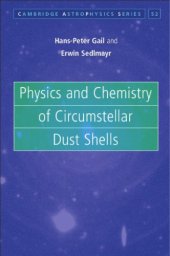 book Physics and Chemistry of Circumstellar Dust Shells