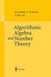 book Algorithmic Algebra and Number Theory: Selected Papers From a Conference Held at the University of Heidelberg in October 1997